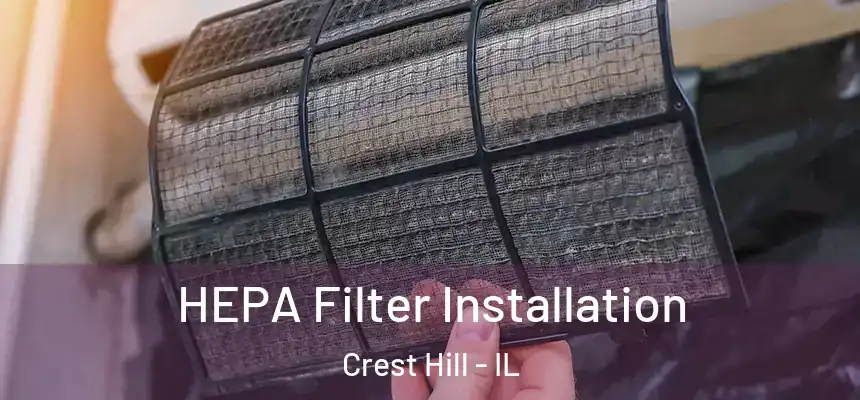  HEPA Filter Installation Crest Hill - IL