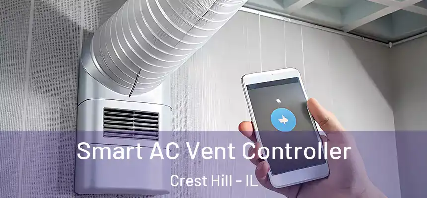  Smart AC Vent Controller Crest Hill - IL